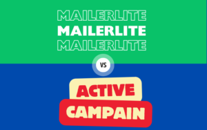 Read more about the article MailerLite vs ActiveCampaign 2023 – Which is the Best Email Marketing Tools?